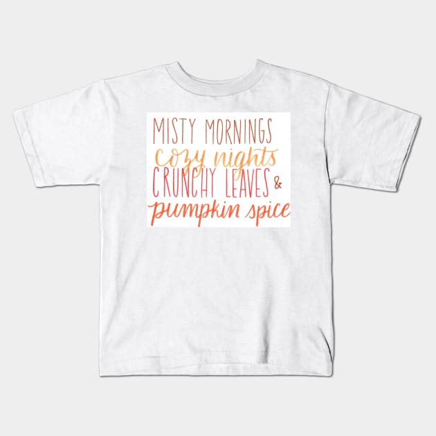 Fall vibes Kids T-Shirt by nicolecella98